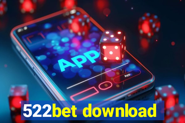 522bet download